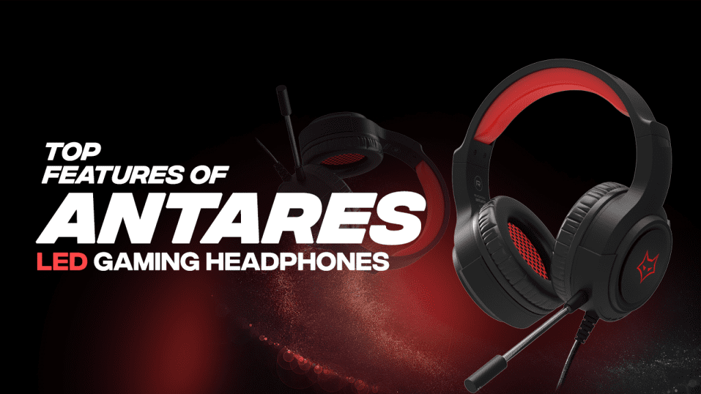 Top features of Antares LED gaming headphones that you should know!